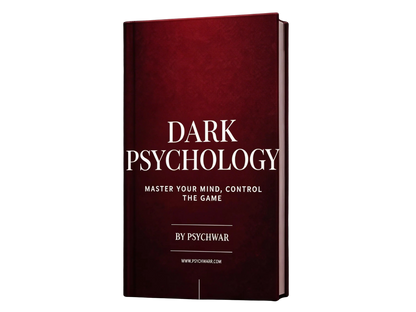 Dark Psychology: Master Your Mind, Control the Game  E-book